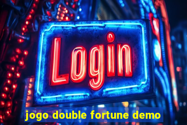 jogo double fortune demo